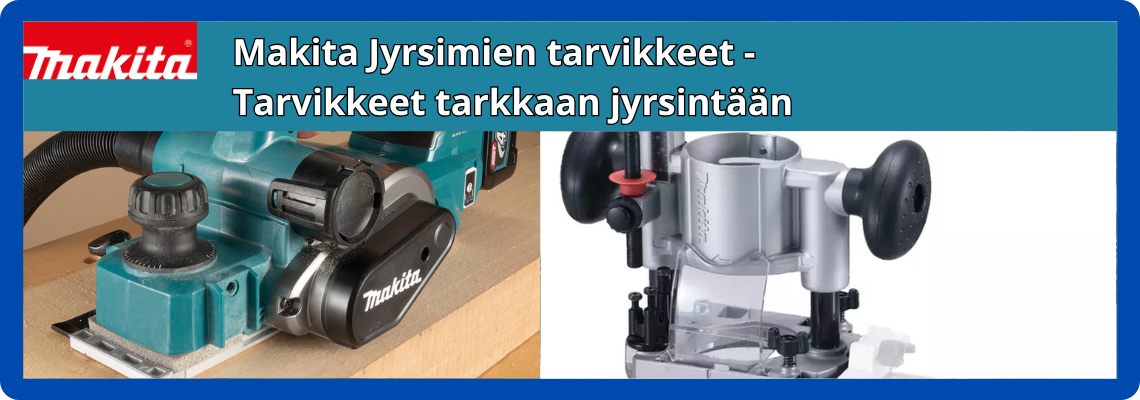 Makita jyrsimien tarvikkeet
